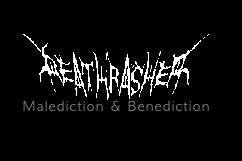 Deathrasher (KOR) : Malediction and Benediction